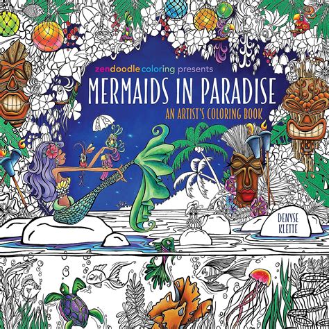 Mermaids In Paradise An Artists Coloring Book Klette Denyse