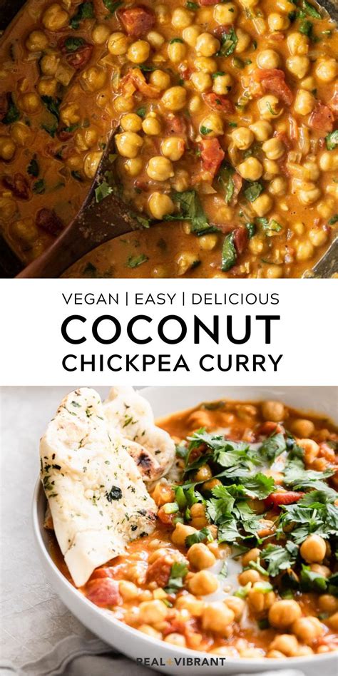 Coconut Chickpea Curry 30 Minutes Vegan Real Vibrant Recipe