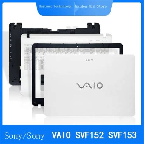 2022 Sony Sony VAIO SVF152 SVF153 A Shell B Shell C Shell D Shell