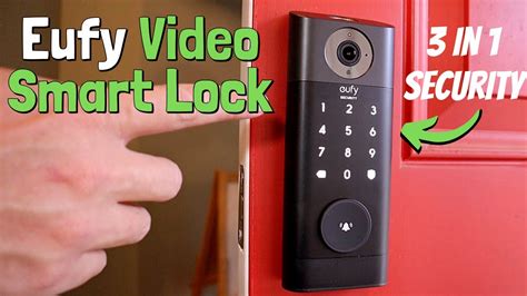 Eufy Video Smart Lock Review Unboxing And Install 3 In 1 Security