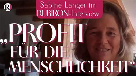 RUBIKON Im Gespräch Profit für Menschlichkeit Sabine Langer