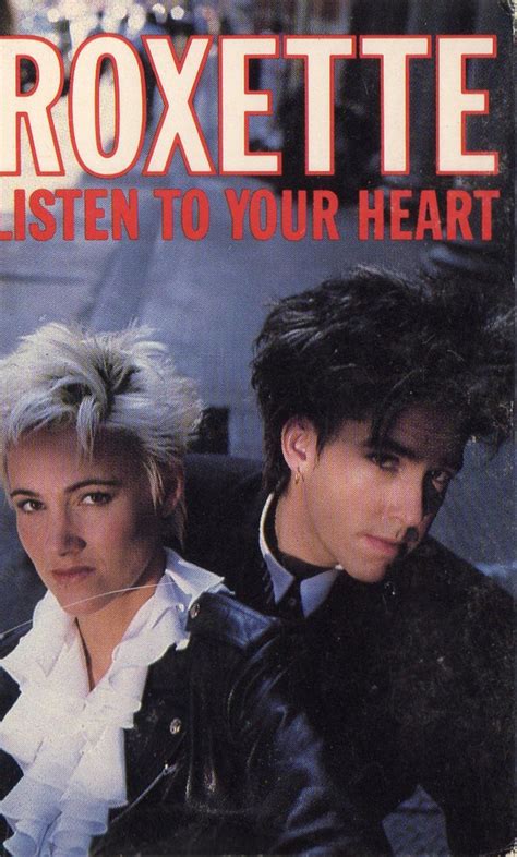 Roxette Listen To Your Heart - Photos Idea