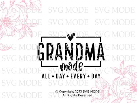 Grandma Mode Svg Png One Loved Grandma Svg Mothers Day Etsy