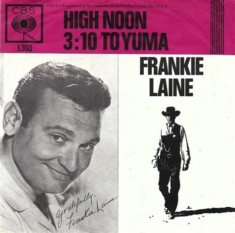 Frankie Laine High Noon Do Not Forsake Me The To Yuma