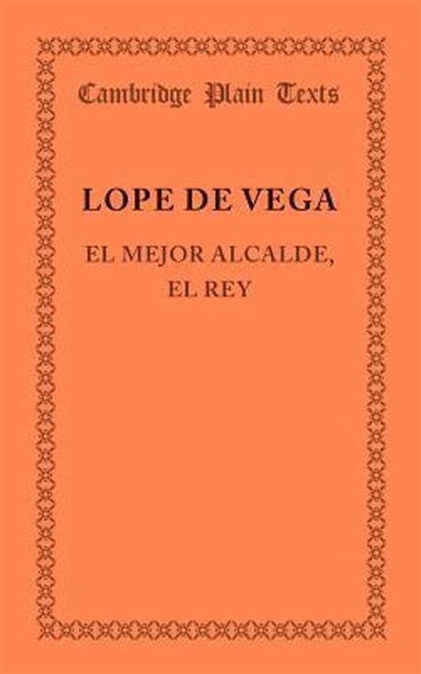 El Mejor Alcalde El Rey Lope De Vega Boeken Bol