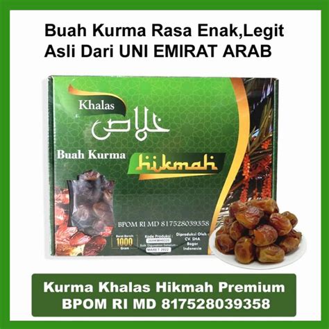 Jual Kurma Hikmah Khalas Kurma Kholas Hikmah Premium Kg Shopee