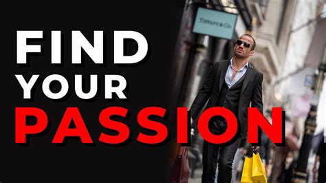 How To Find Your Passion Youtube