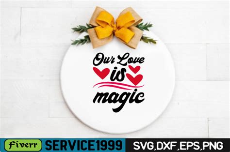 Our Love Is Magic Graphic By Fiverrservice Creative Fabrica