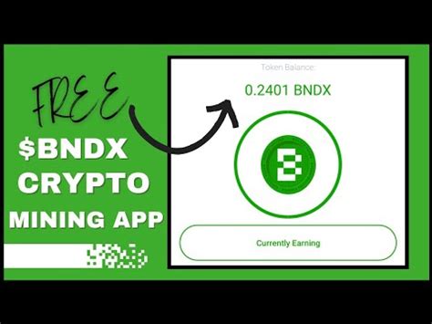 Bondex Origin Mining App Mine Free Bndx Crypto Supported By Binance