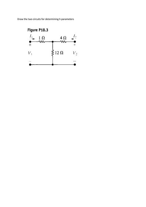 Answered Draw The Two Circuits For Determining H Bartleby