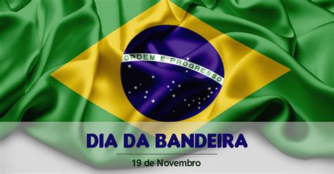 Dia Da Bandeira 19 De Novembro