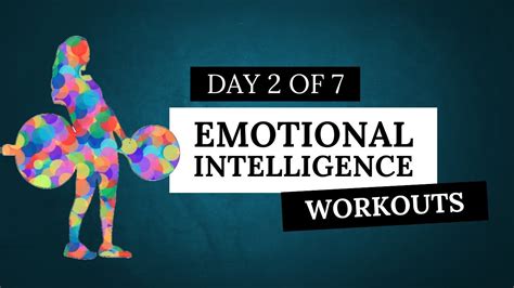 Emotional Intelligence Workout General Skills Day 2 Of 7 Youtube