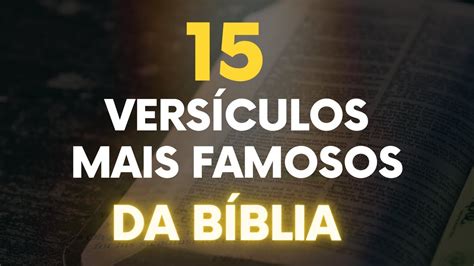 15 VersÍculos Mais Famosos Da BÍblia Youtube