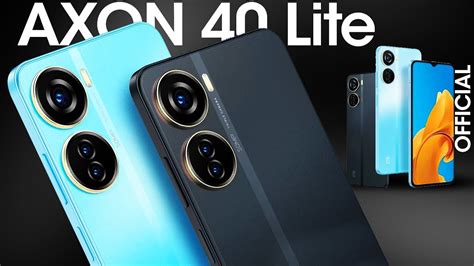 ZTE AXON 40 Lite OFFICIAL THE BEST CHEAPEST MID RANGER 2023 YouTube