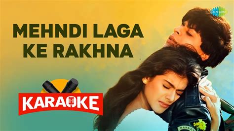 Mehndi Laga Ke Rakhna Karaoke With Lyrics Shahrukh Khan Lata