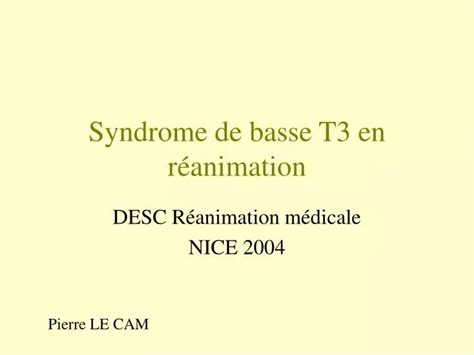 PPT Syndrome de basse T3 en réanimation PowerPoint Presentation free