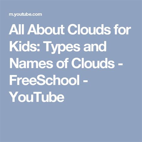 All About Clouds for Kids: Types and Names of Clouds - FreeSchool - YouTube