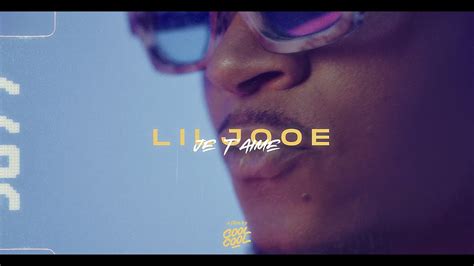 Liljooe Je T Aime Clip Officiel Youtube