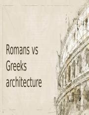 Comparing Greek and Roman Architecture: Types, Similarities, and ...