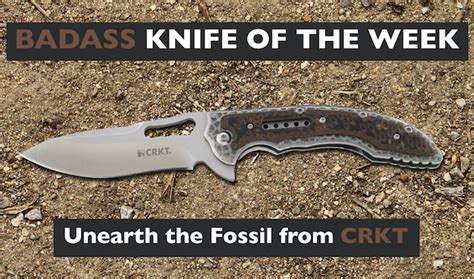 Badass Knife of the Week: CRKT Fossil