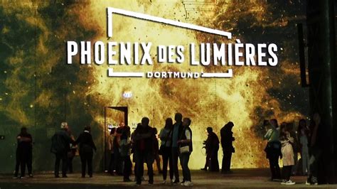 Phoenix des Lumières Dortmund Mai 2023 YouTube