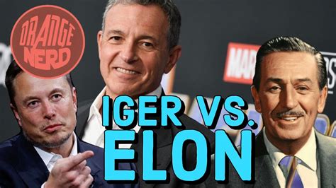 Bob Iger Vs Elon Musk Drama Breakdown Analysis Orangenerd Show Youtube