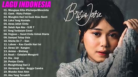 Top Lagu Pop Indonesia Terbaru 2022 Hits Pilihan Terbaik Enak Didengar