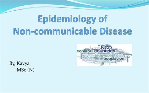 Epidemiology Of Non Communicable Disease Ppt