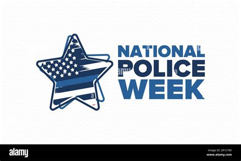 National Police Week In May Celebrated In United States In Honor Of