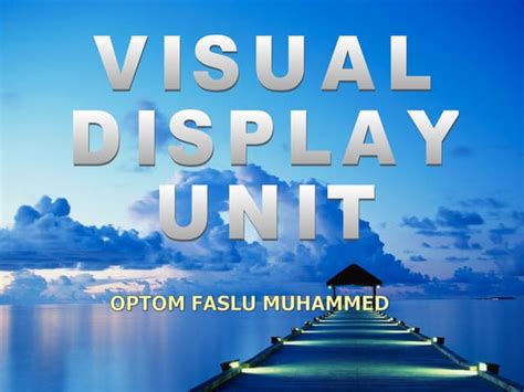 Visual display unit | PPT