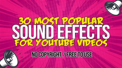 30 Most Popular Sound Effects For YouTube Videos FREE To Use No