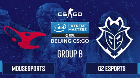 CS GO G2 Esports Vs Mousesports Dust2 Map 2 IEM Beijing 2020