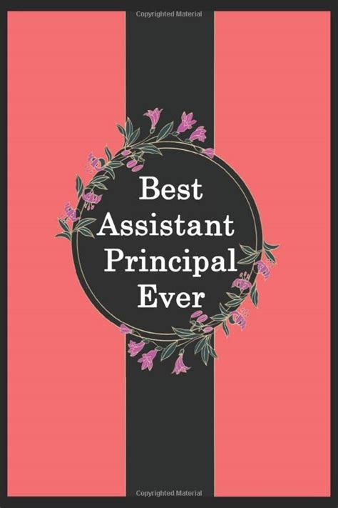 Best Assistant Principal Ever Elegant Assistant Principal Appreciation Ts 6x9 Inch 110