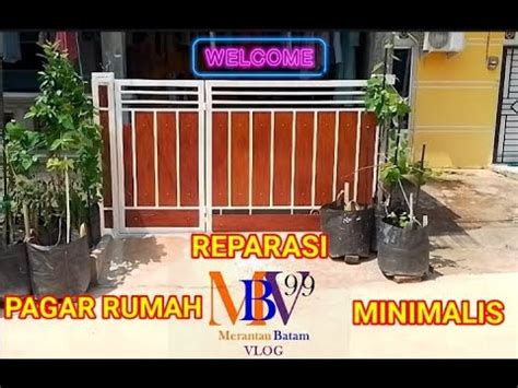 Reparasi Garasi Pintu Gerbang Minimalis Youtube