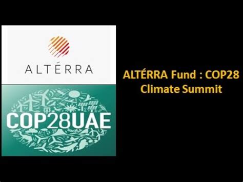 ALTÉRRA Fund climatefinance parisagreement cop28 alterra