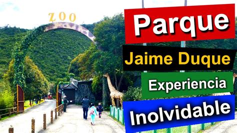 Parque Jaime Duque Zoologico y diversión en Colombia YouTube