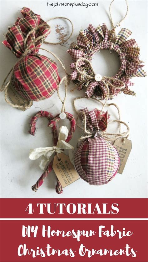 DIY Homespun Fabric Christmas Ornaments Click Through For Detailed