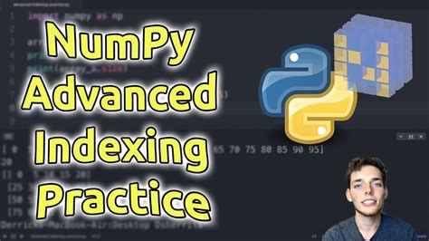 Numpy Array Advanced Indexing Practice Learn Numpy Series Youtube