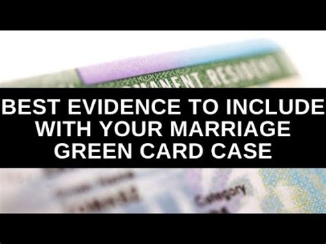 Green Card Through Marriage Best Evidence To Include With Your Case