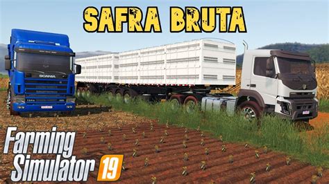 ORGANIZANDO O PUXE BRUTO DA SAFRA Farming Simulator 2019 PONTE