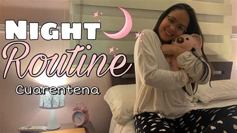 Rutina De Noche En Cuarentena 🌙 Youtube