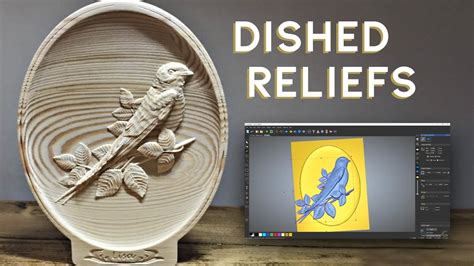 Carveco Maker Dished Reliefs Tutorial YouTube