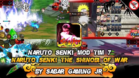 UPDATE Naruto Senki Mod Tim 7 Naruto Senki The Shinobi Of War Full