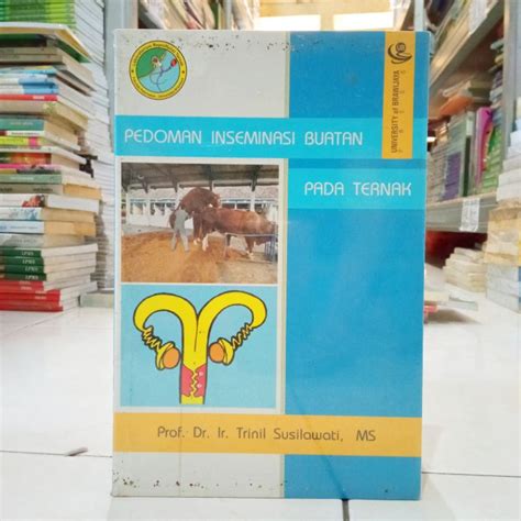 Jual Original Buku Pedoman Inseminasi Buatan Pada Ternak Peternakan