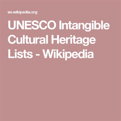 UNESCO Intangible Cultural Heritage Lists - Wikipedia | Unesco, Heritage, Culture