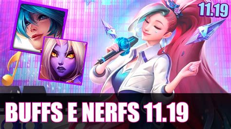 BUFF NA SERAPHINE SONA E SORAKA NERFADAS BUFF E NERFS PATCH 11 19