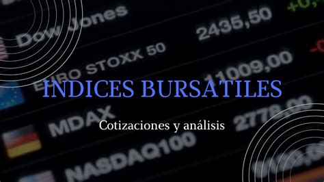 Indices Bursátiles Índices De Las Bolsas Munidales Enbolsa