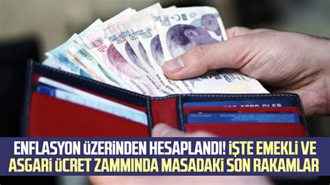 Enflasyon üzerinden hesaplandı İşte emekli ve asgari ücret zammında