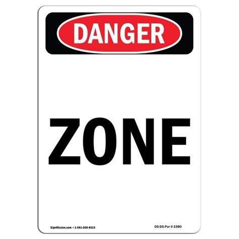 Signmission Safety Sign Osha Danger 18 Height Aluminum Zone