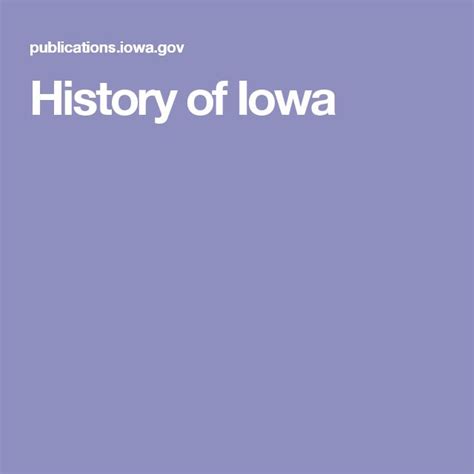 History of Iowa | History, Iowa